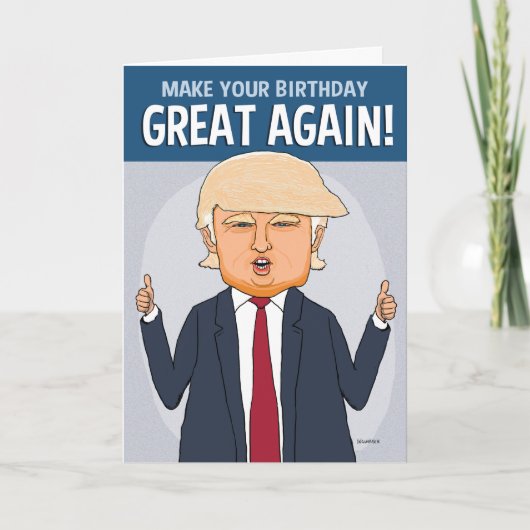 Funny Trump Make Your Birthday Great Again Kaart (Voorkant)