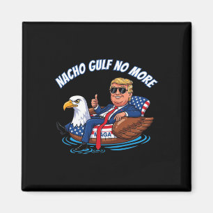 Funny Trump Nacho Golf Niet Meer Shirt Politiek Au Magneet