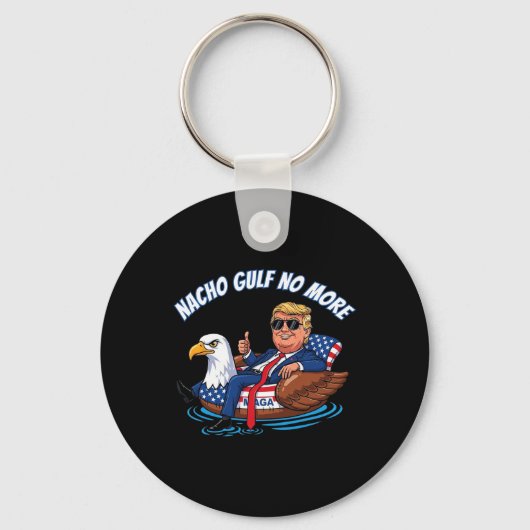Funny Trump Nacho Gulf No More Shirt Political Car Sleutelhanger (Voorkant)