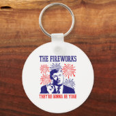 Funny Trump Quote Fireworks 4th Of July  Sleutelhanger (Voorkant)