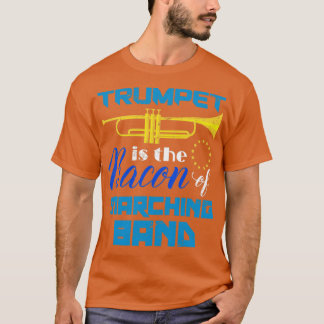 Funny Trumpeter Quote Trumpet T-shirt