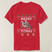Funny Tufted Titmouse Merry Titmas Gift Bird watch T-shirt (Design voorkant)