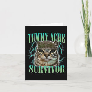 Funny Tummy Ache Survivor Cat Meme Gezegde Cats An Kaart