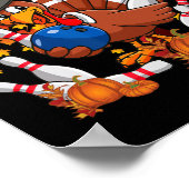 Funny Turkey Autumn Fall Thanksgiving Bowling Love Poster (Hoek)