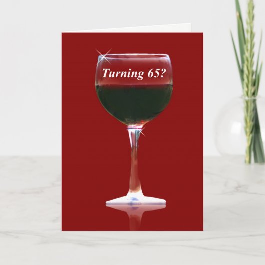 Funny Turning 65 Anniversaire Carte Vin (Devant)
