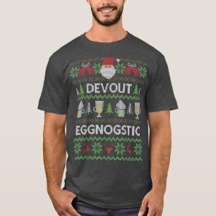 Funny Ugly KerstSweater Devout Eggnostic T-shirt