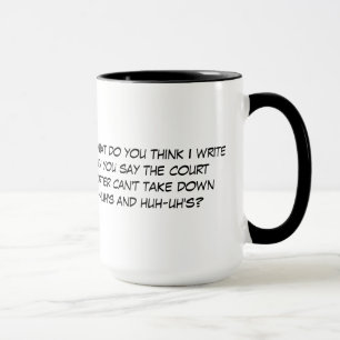 Funny Uh-huh, Huh-uh Court Reporter Coffee en Tea Mok