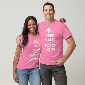 Funny Ultimate Frisbee- Keep Calm and Force Home T-shirt