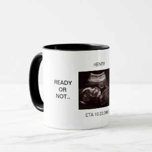 Funny Ultrasound "Ready or not" Moederdag Name Mok