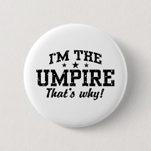 Funny Umpire Ronde Button 5,7 Cm