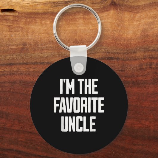 Funny Uncle I'm The Favorite Uncle Funny Sarcastic Sleutelhanger (Voorkant)
