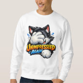 Funny Unimpressed Cat Sweatshirt - Grumpy Meme (Voorkant)