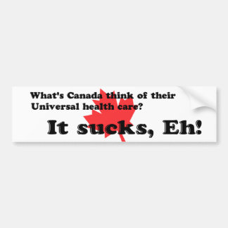 Funny Universal Heatlh Care Canada Bumpersticker