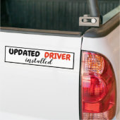 Funny Updated Driver Installation New Driving Lice Bumpersticker (Op Truck)