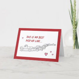 Funny Valentijn Card Pickup Line Truck Love 5x7" Bedankkaart