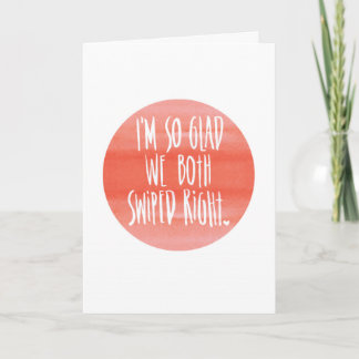 Funny Valentijn Card - Tinder Glad We hebben recht Feestdagen Kaart