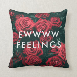 Funny Valentijnsdag Ewww Feelings Red Roses Kussen