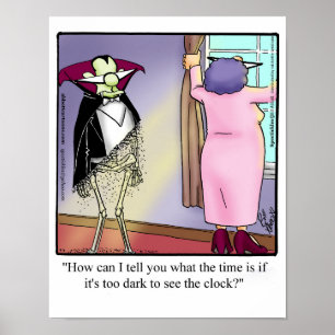 Funny Vampire Dracula Humor Poster