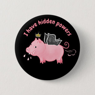 Funny varkensfee Hidden Powers farm animal humor Ronde Button 5,7 Cm