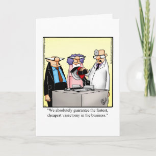 Funny Vasectomy Humour Obtenir la carte de bien