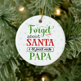 Funny Vergeet Santa PAPA kerstversiering Keramisch Ornament