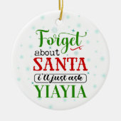Funny Vergeet Santa YIAYIA kerstversiering Keramisch Ornament (Voorkant)