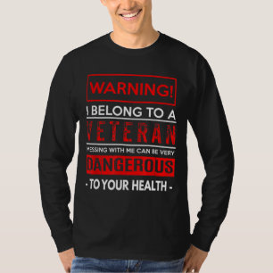 Funny Veteran Wife Husband - Waarschuwing! Gevaarl T-shirt