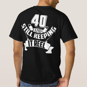 Funny Vist 40th Birthday Gift Fisherman 40 Year T-shirt