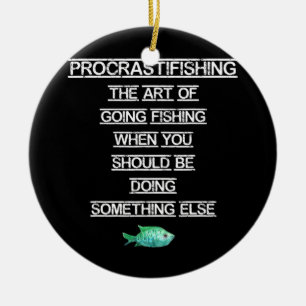 Funny Vist Gift Procrastinting Keramisch Ornament