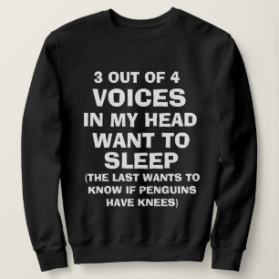 Funny "VOIX DANS MA TÊTE" Sweatshirt pour les fem