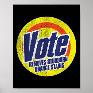 Funny Vote verwijdert hardnekkige Oranje vlekken Poster