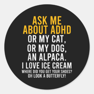 Funny Vraag me naar Adhd Autism Mental Health AWar Ronde Sticker