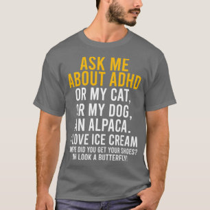 Funny Vraag me naar Adhd Autism Mental Health AWar T-shirt
