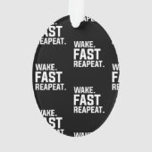 Funny Wake Fast Repeat Graphisme Sarcastique (dos)
