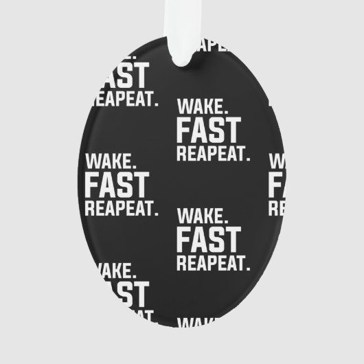 Funny Wake Fast Repeat Graphisme Sarcastique (dos)