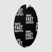 Funny Wake Fast Repeat Graphisme Sarcastique (devant)