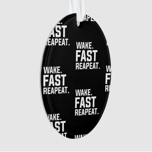 Funny Wake Fast Repeat Graphisme Sarcastique (devant)