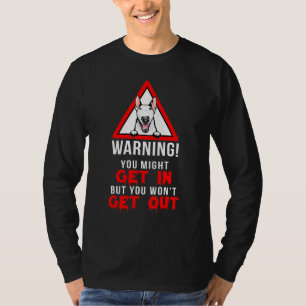 Funny Warning Bull Terrier Dog Owner T-shirt