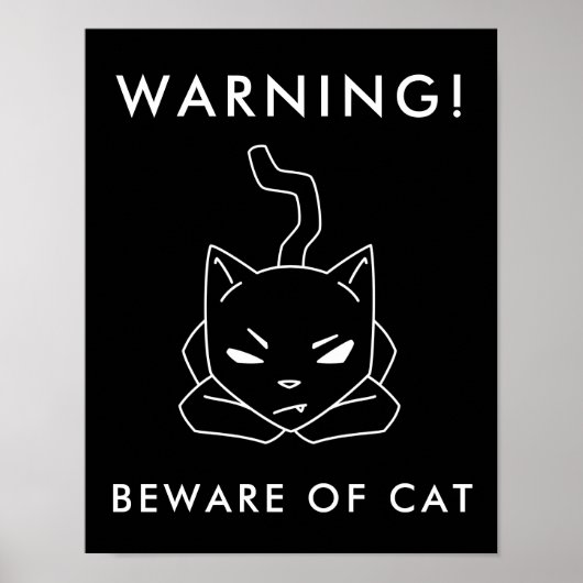Funny Warning Cat | Voorzichtigheid van de boeg Poster (Voorkant)