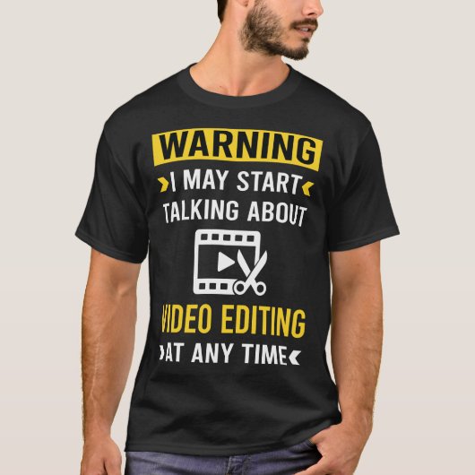 Funny Warning Video EditEditor T-shirt (Voorkant)