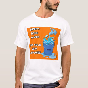 Funny Water Bucket Shirt - Meme T-shirt