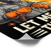 Funny Welder Welding Yes I Know I Am On Fire Poster (Hoek)