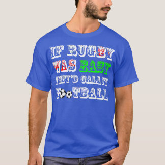 Funny Welsh Rugby Quote T-shirt