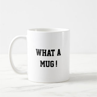 Funny what a mug, Mug Koffiemok