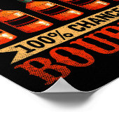 Funny Whiskey Drink Weekend Forecast 100% Kans O Poster (Hoek)