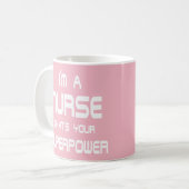 Funny White Pink Nurse Superpower Nursing Quotes Koffiemok (Voorkant links)