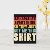 Funny Who Has Everything For Adults Under 15 20 Kaart (Gele Bloem)