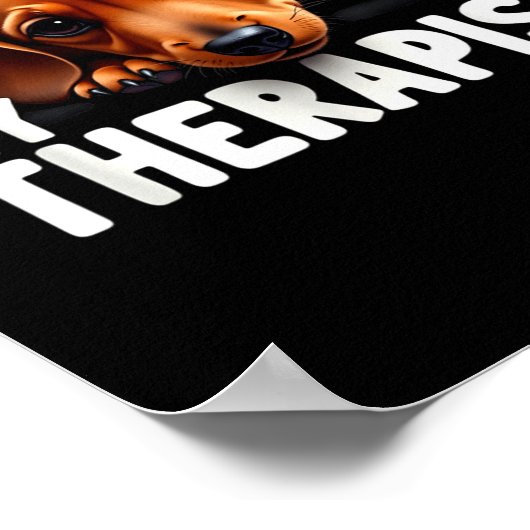 Funny Wiener Puppy My Therast Dachshund Dog Poster (Hoek)