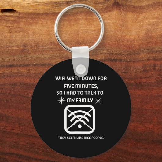 Funny Wifi Went Down Quote Computer Nerd Gift Sleutelhanger (Voorkant)