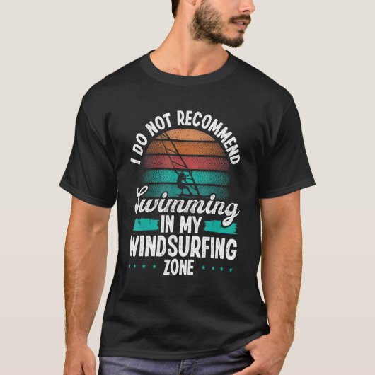 Funny Windsurfer Do not recommend Windsurfing Zone T-shirt (Voorkant)
